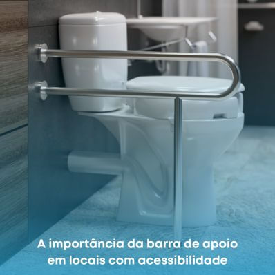A importância da barra de apoio em locais com acessibilidade
