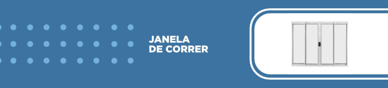 JANELA DE CORRER